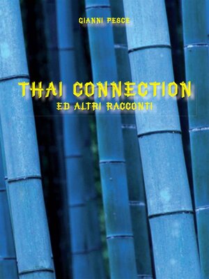 cover image of Thai connection ed altri racconti